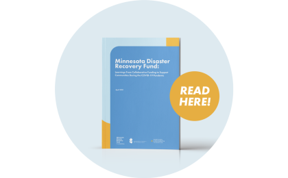 Read the Minnesota Disaster Recovery Fund Learning Report
