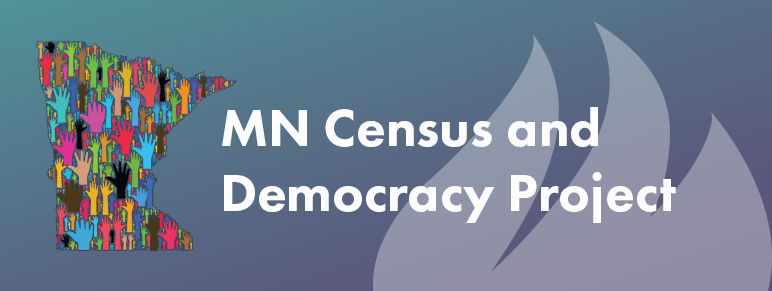 Gradient blue to purple background with the MCF logo showing only the flame on the right-hand side and a graphic of Minnesota with hands of different colors filling the state on the left-hand side with the words "MN Census and Democracy Project" centered in white, bold letters.